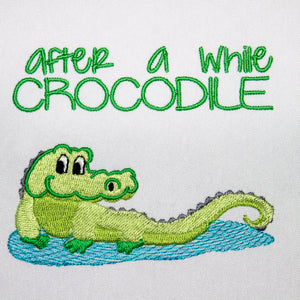 After a while Crocodile