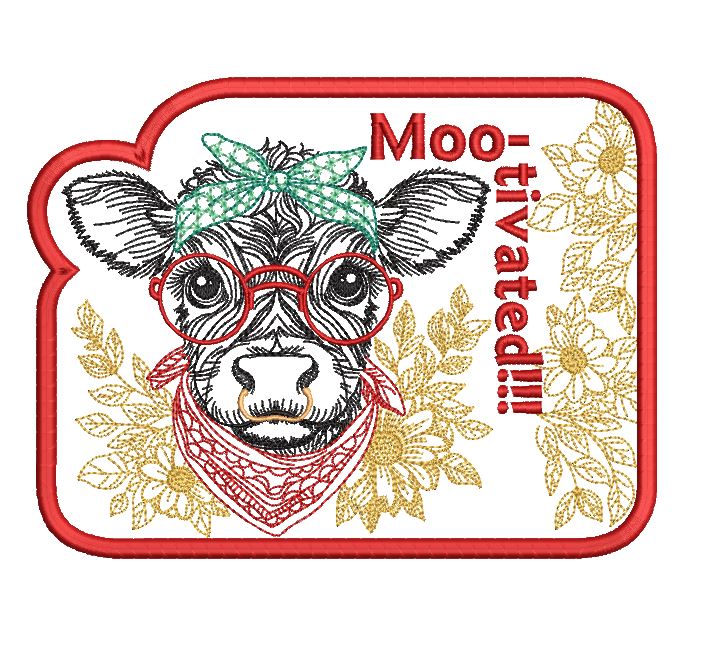 Cow with glasses and bandana, surrounded by flowers, with 'Moo-tivated!!!' text on a white background.