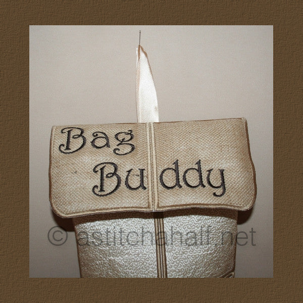 Bag Buddy - aStitch aHalf