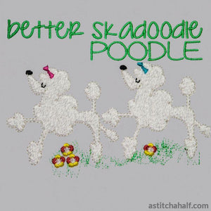 Better skadoodle poodle - aStitch aHalf