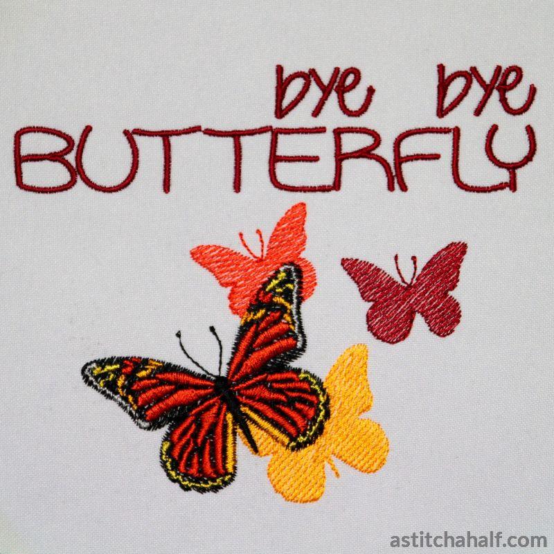 Bye Bye Butterfly - aStitch aHalf