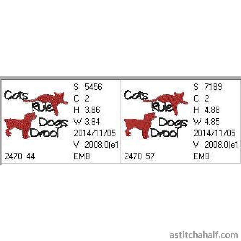 Cats Rule Dogs Drool - aStitch aHalf