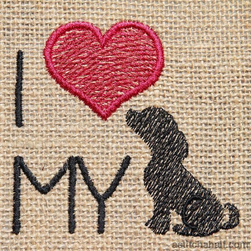 I Love my Dog - aStitch aHalf