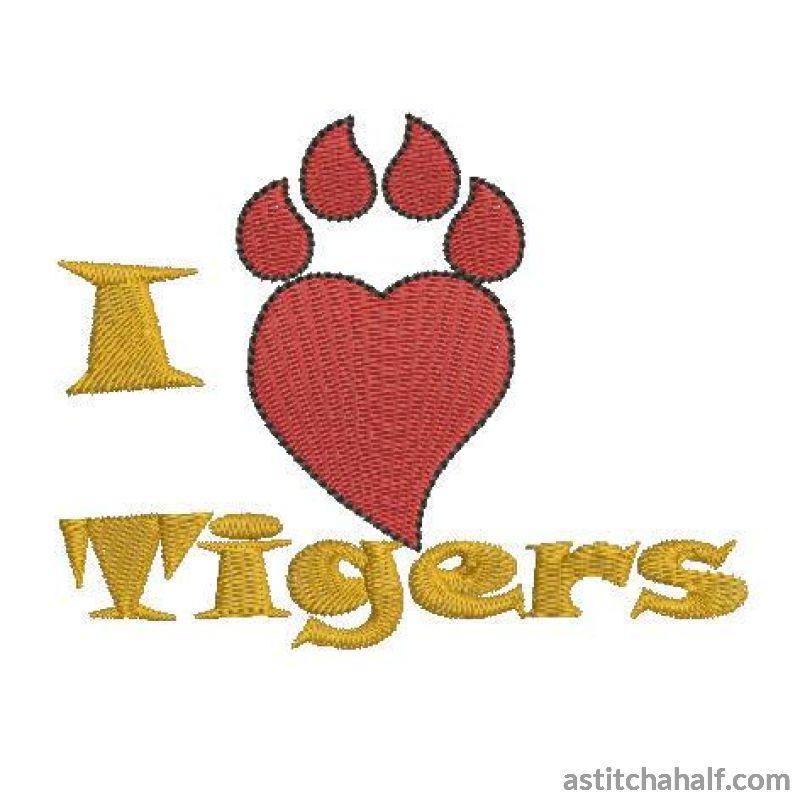 I Love Tigers - aStitch aHalf