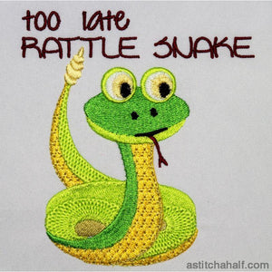 Too late rattle-snake - aStitch aHalf